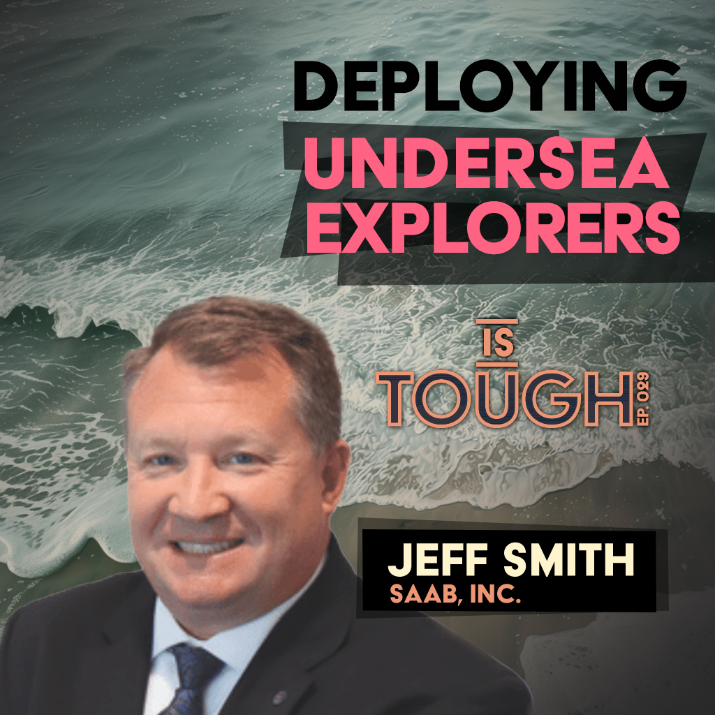 Deploying undersea explorers, featuring Jeff Smith of Saab