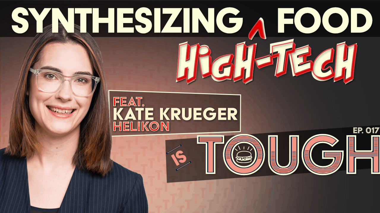 Synthesizing high-tech food, featuring Kate Krueger of Helikon