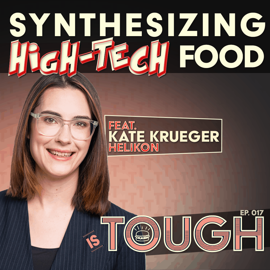 Synthesizing high-tech food, featuring Kate Krueger of Helikon